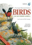 Sinclair & Hockey The larger illustrated guide to Birds of Southern Africa